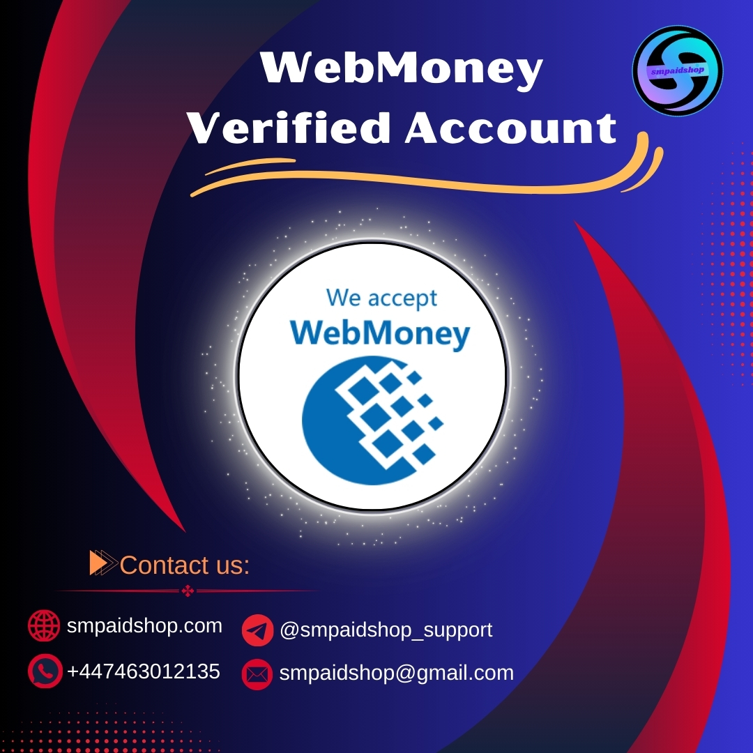 Buy WebMoney Verified Account - Smpaidshop - Best Quality Online Bank Account